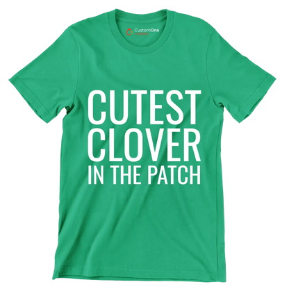 Cutest Clover In The Patch - St. Patrick's Day T-Shirt-Green-S-Custom One Express