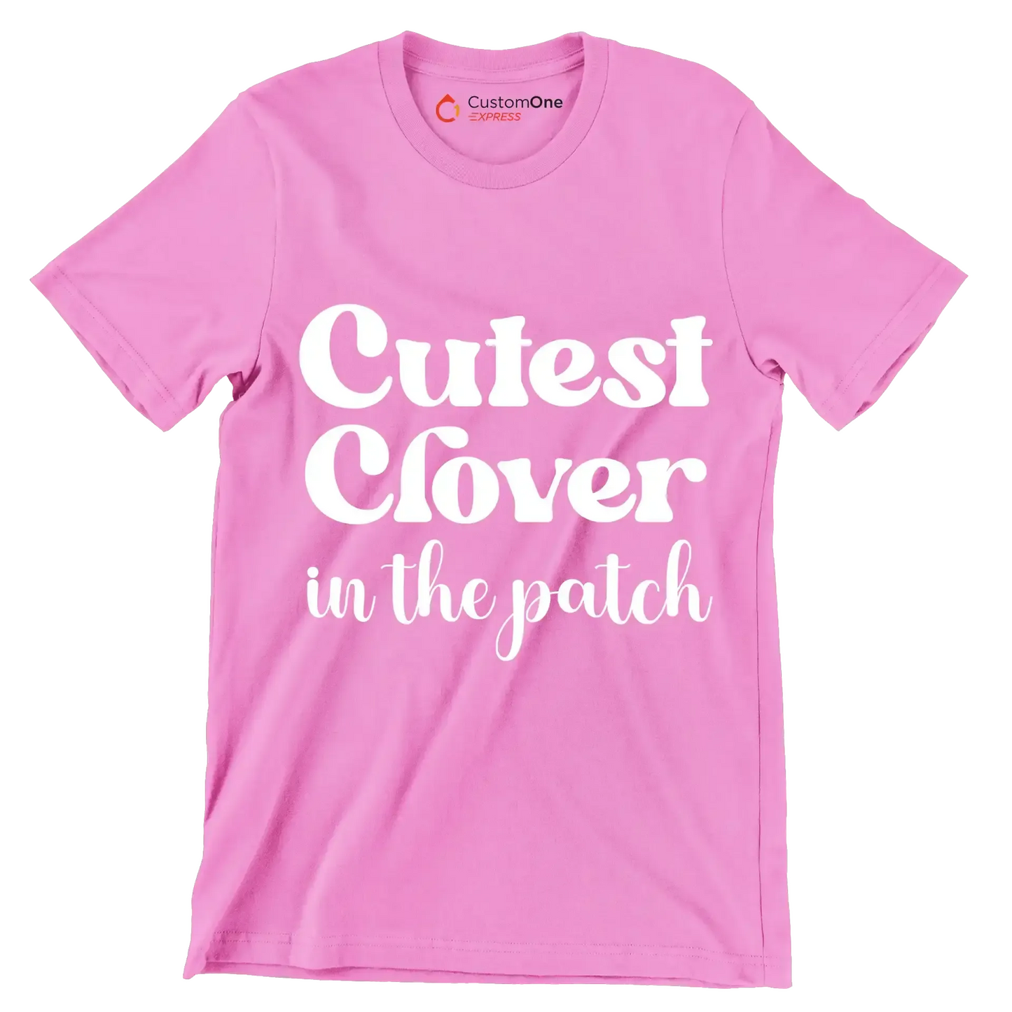 Cutest Clover In The Patch - St. Patrick's Day T-Shirt-Pink-S-Custom One Express