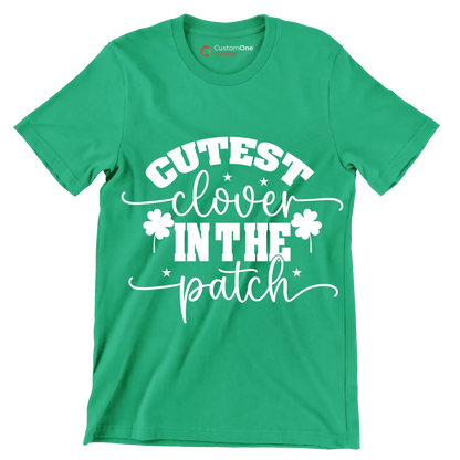 Cutest Clover in the Patch - St. Patrick's Day T-Shirt-Green-S-Custom One Express