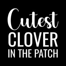 Cutest clover in the patch - St. Patrick's Day T-Shirt-Black-S-Custom One Express