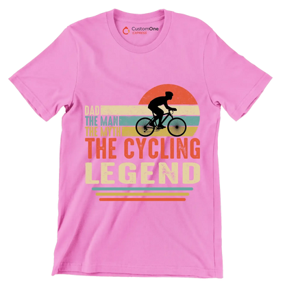 DAD THE MAN THE MYTH THE CYCLING LEGEND - Bicycle Themed T-Shirt-Pink-S-Custom One Express