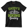 DADDY'S HIKING BUDDY - Hiking Themed T-Shirt-Black-S-Custom One Express