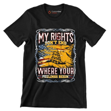 DON'T RIGHT DON'T END WHRERE YOUR FEELING BEGIN - Veterans Themed T-Shirt-Black-S-Custom One Express
