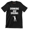 DRINKING and DRIVING - Golf Themed T-Shirt-Black-S-Custom One Express