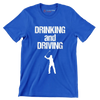 DRINKING and DRIVING - Golf Themed T-Shirt-Blue-S-Custom One Express