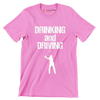 DRINKING and DRIVING - Golf Themed T-Shirt-Pink-S-Custom One Express