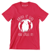 DRIVE IT LIKE YOU STOLE IT! - Golf Themed T-Shirt-Red-S-Custom One Express