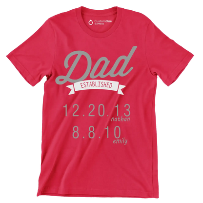 Dad established 12.20.13 nathan 8.8.10 emily - Father’s Day T-Shirt-Red-S-Custom One Express