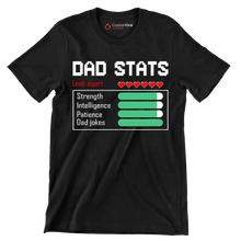 Dad stats level expert strength intelligence patience dad jokes - Father’s Day T-Shirt-Black-S-Custom One Express