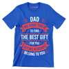 Dad we have tried to find the best gift for you but we already belong to you - Father’s Day T-Shirt-Blue-S-Custom One Express