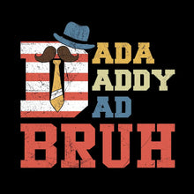 Dada Daddy Dad Bruh - Father’s Day T-Shirt-Black-S-Custom One Express