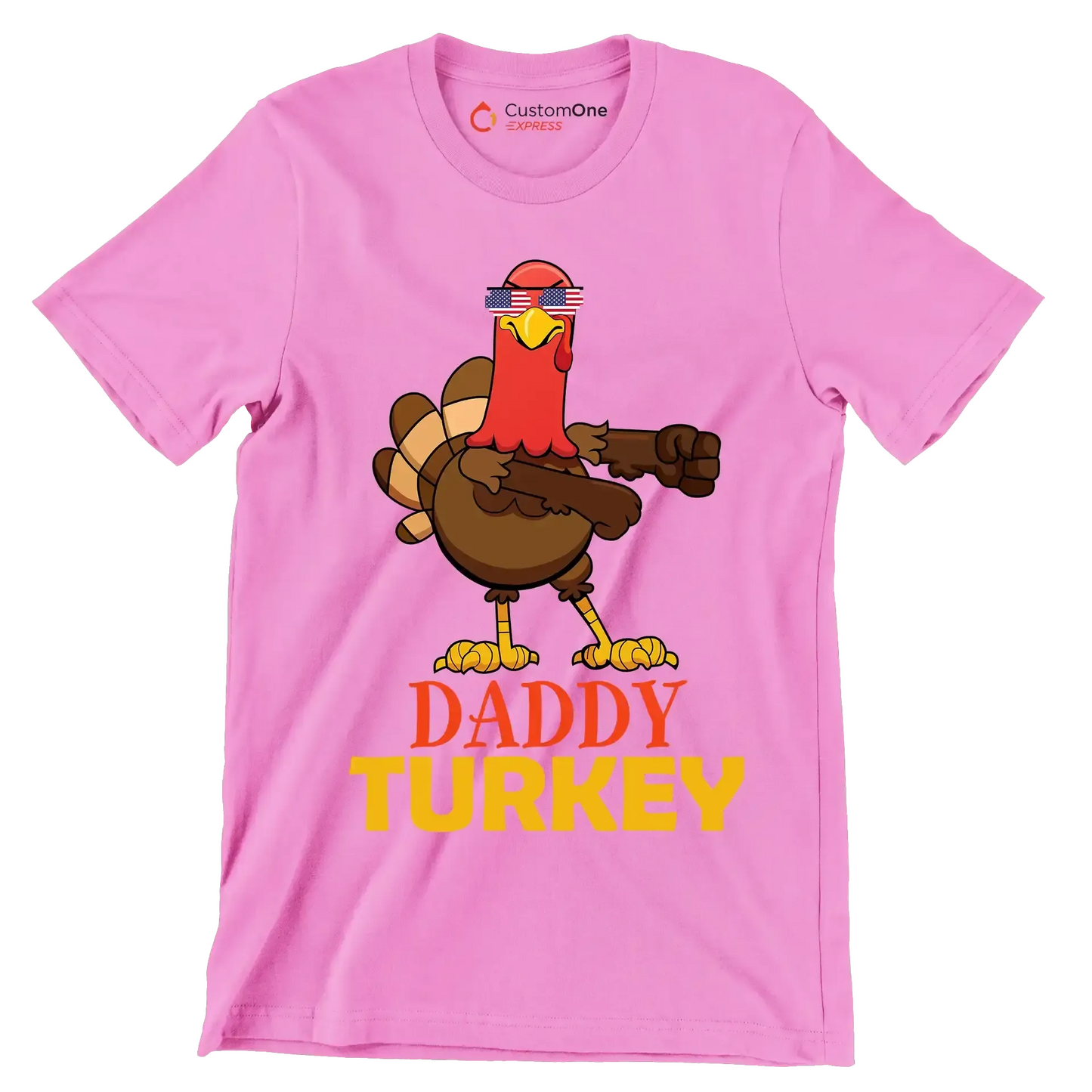 Daddy Turkey - Thanksgiving Themed T-Shirt-Pink-S-Custom One Express
