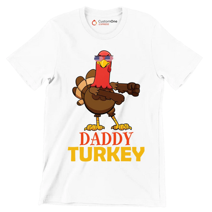 Daddy Turkey - Thanksgiving Themed T-Shirt-White-S-Custom One Express