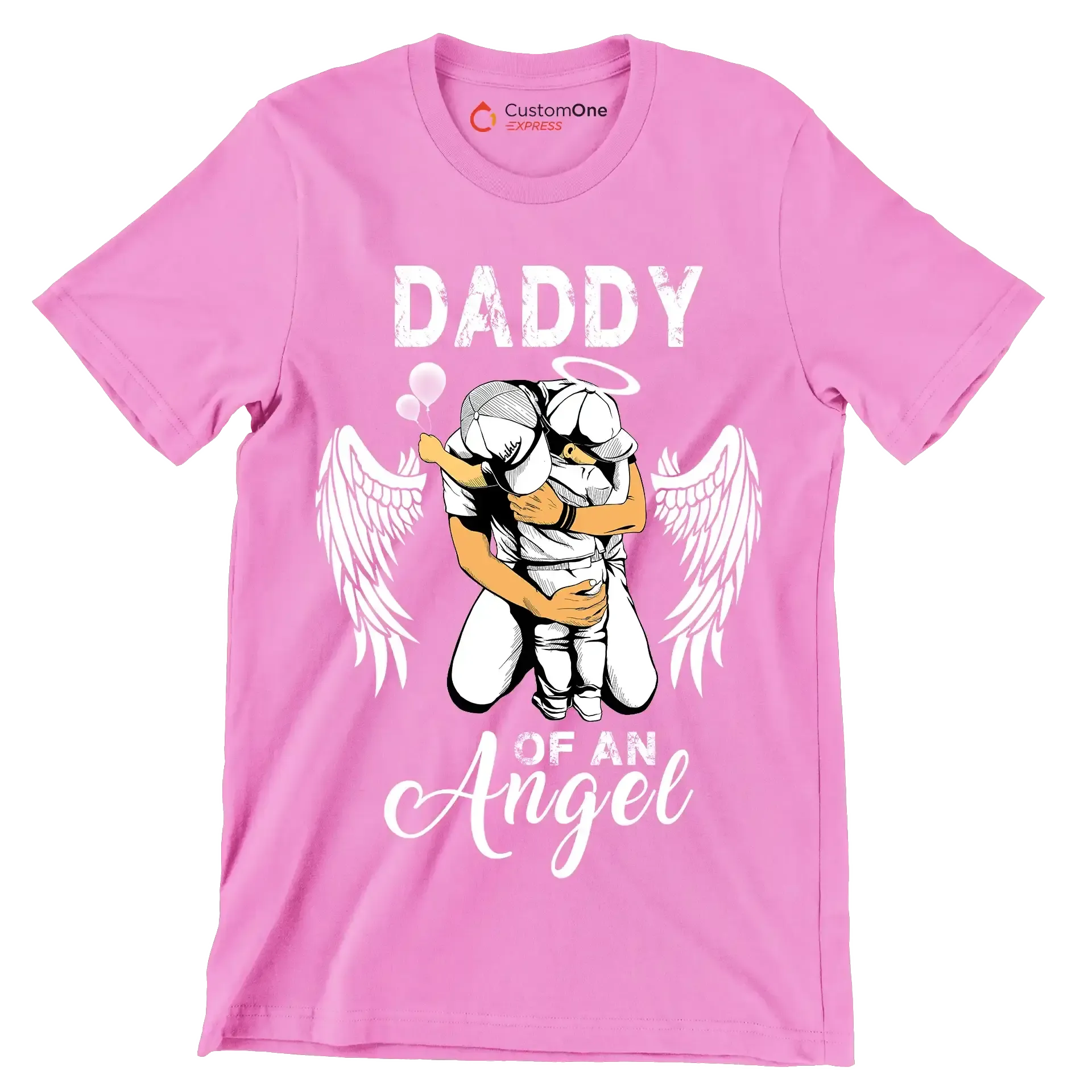 Daddy of an angel - Father’s Day T-Shirt-Pink-S-Custom One Express