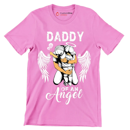Daddy of an angel - Father’s Day T-Shirt-Pink-S-Custom One Express