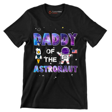 Daddy of the astronaut - Father’s Day T-Shirt-Black-S-Custom One Express