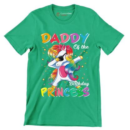 Daddy of the birthday princess - Father’s Day T-Shirt-Green-S-Custom One Express