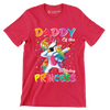 Daddy of the birthday princess - Father’s Day T-Shirt-Red-S-Custom One Express