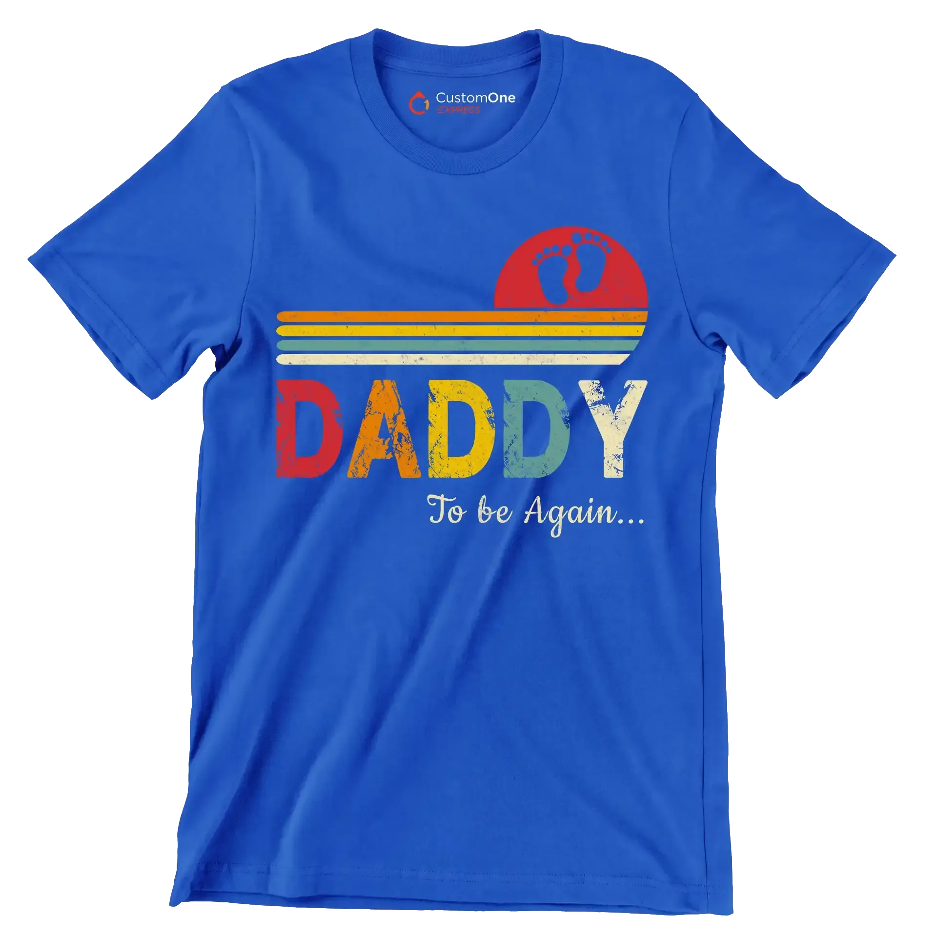 Daddy to be again - Father’s Day T-Shirt-Blue-S-Custom One Express