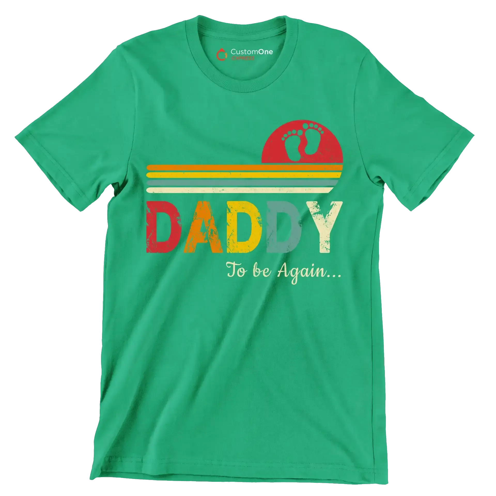 Daddy to be again - Father’s Day T-Shirt-Green-S-Custom One Express