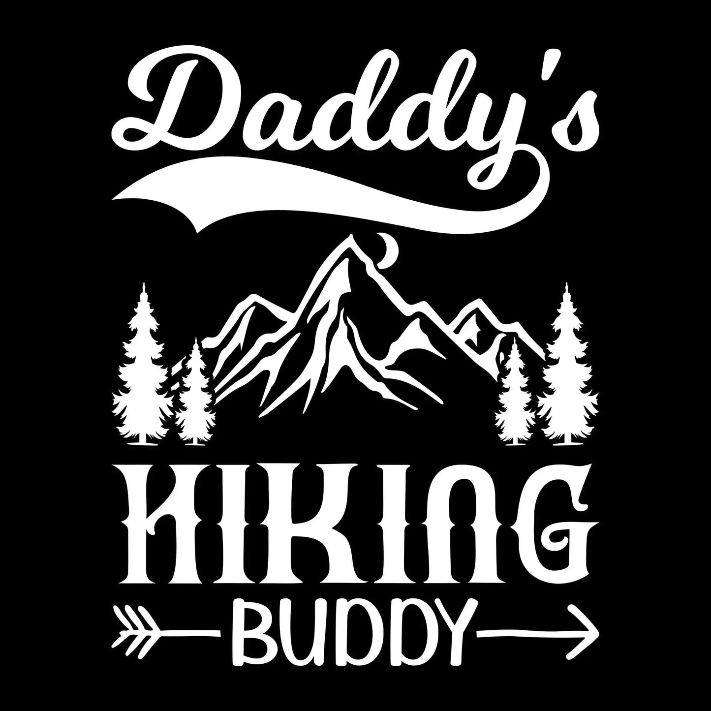 Daddy's Hiking Buddy - Hiking Themed T-Shirt-Black-S-Custom One Express