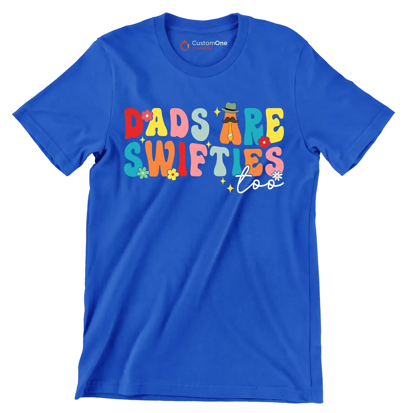 Dads are swifties too - Father’s Day T-Shirt-Blue-S-Custom One Express
