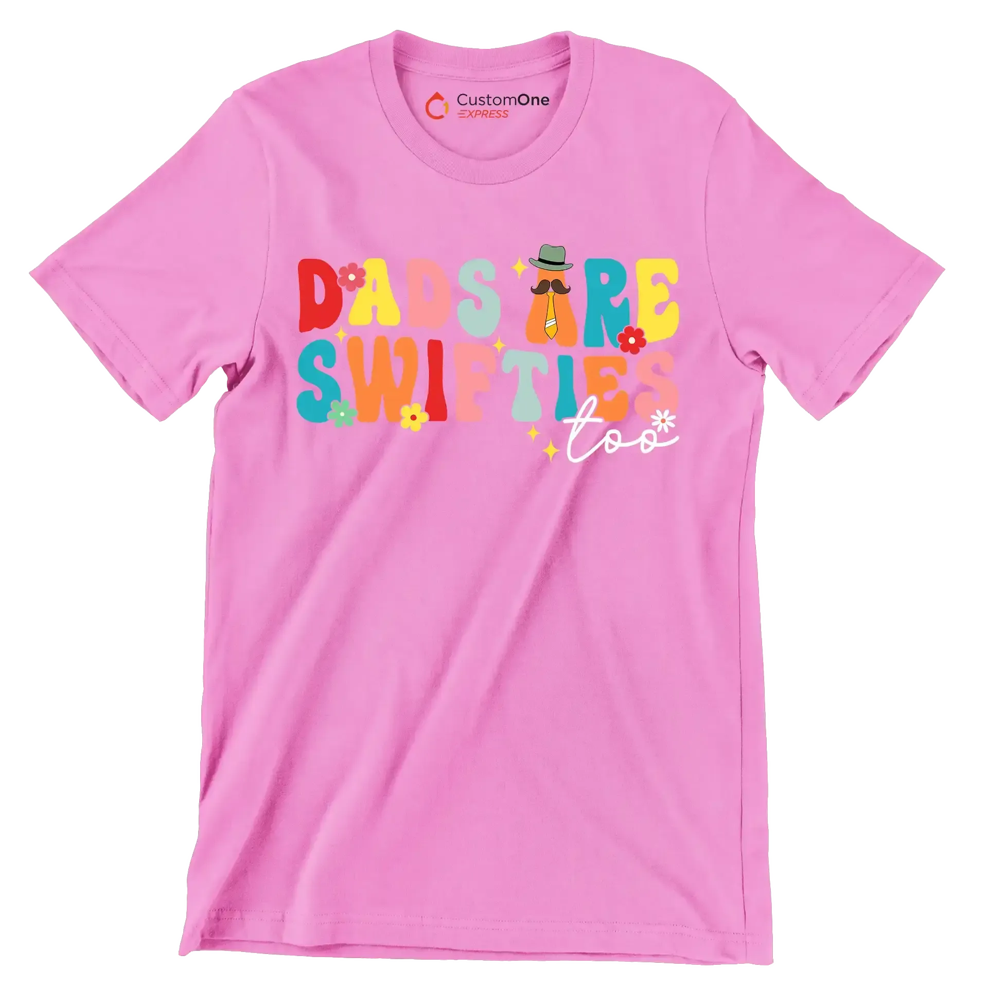 Dads are swifties too - Father’s Day T-Shirt-Pink-S-Custom One Express