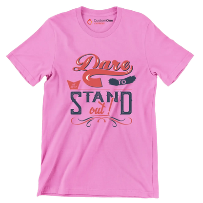 Dare To Stand Out - Motivational Themed T-Shirt-White-S-Custom One Express