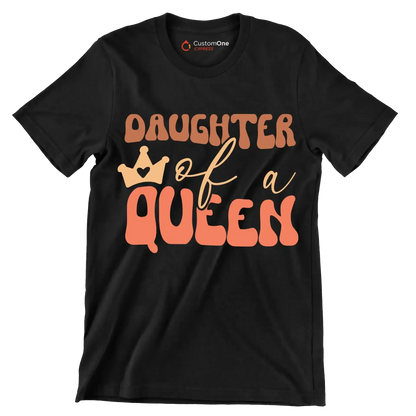 Daughter Of A Queen - Mother’s Day T-Shirt-Black-S-Custom One Express