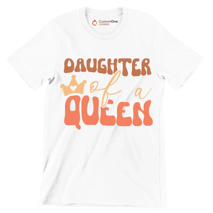 Daughter Of A Queen - Mother’s Day T-Shirt-White-S-Custom One Express
