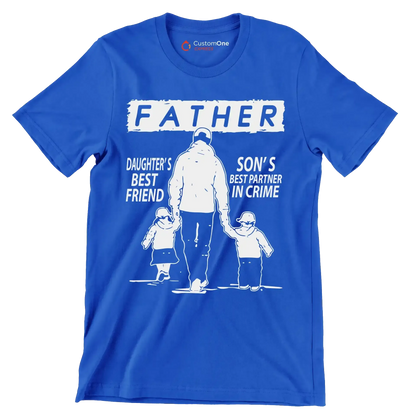 Daughter_s best friend son_s best partner in crime - Father’s Day T-Shirt-Blue-S-Custom One Express