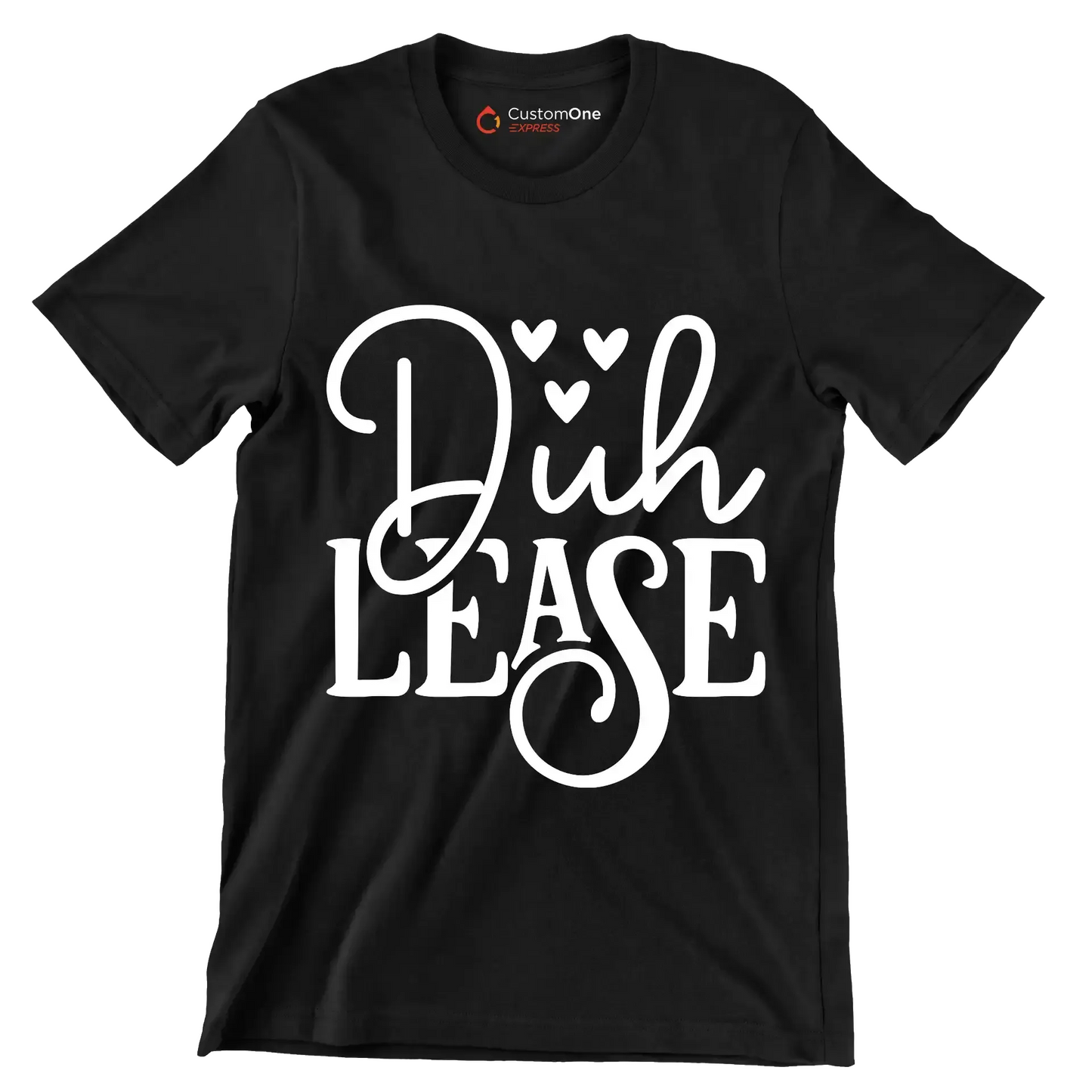 D�h lease - Sarcasm Themed T-Shirt-Black-S-Custom One Express