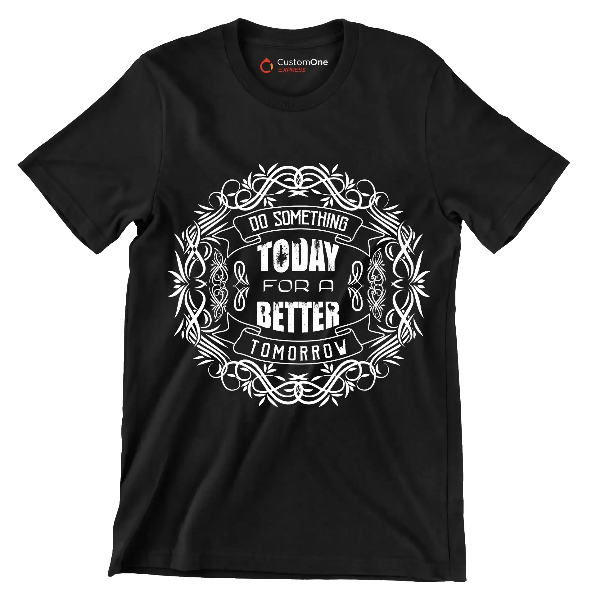 Do Something Today For A Better Tomorrow - Motivational Themed T-Shirt-Black-S-Custom One Express