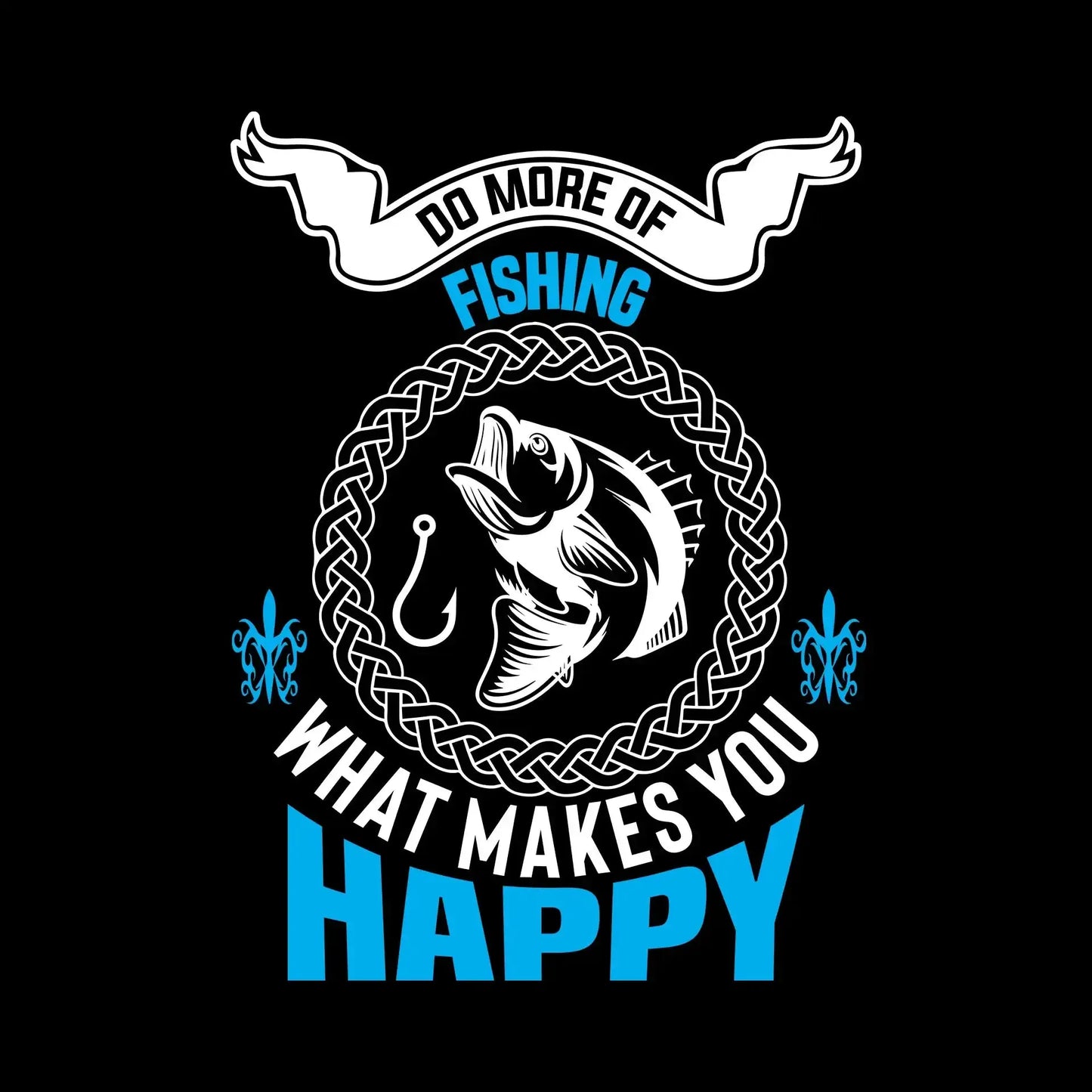 Do more of fishing what makes you happy - Fishing Themed T-Shirt-Black-S-Custom One Express