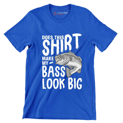 Does this shirt make my bass look big - Fishing Themed T-Shirt-Blue-S-Custom One Express