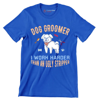 Dog groomer I make bitches beautiful - Dog Themed T-Shirt-Blue-S-Custom One Express