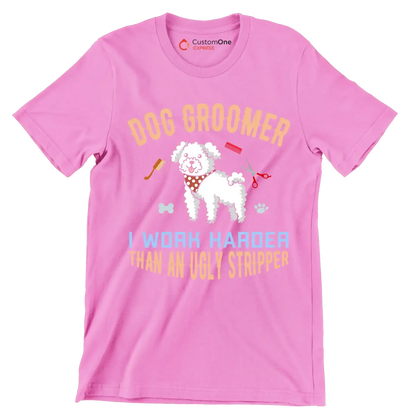 Dog groomer I make bitches beautiful - Dog Themed T-Shirt-Pink-S-Custom One Express