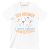 Dog groomer I make bitches beautiful - Dog Themed T-Shirt-White-S-Custom One Express