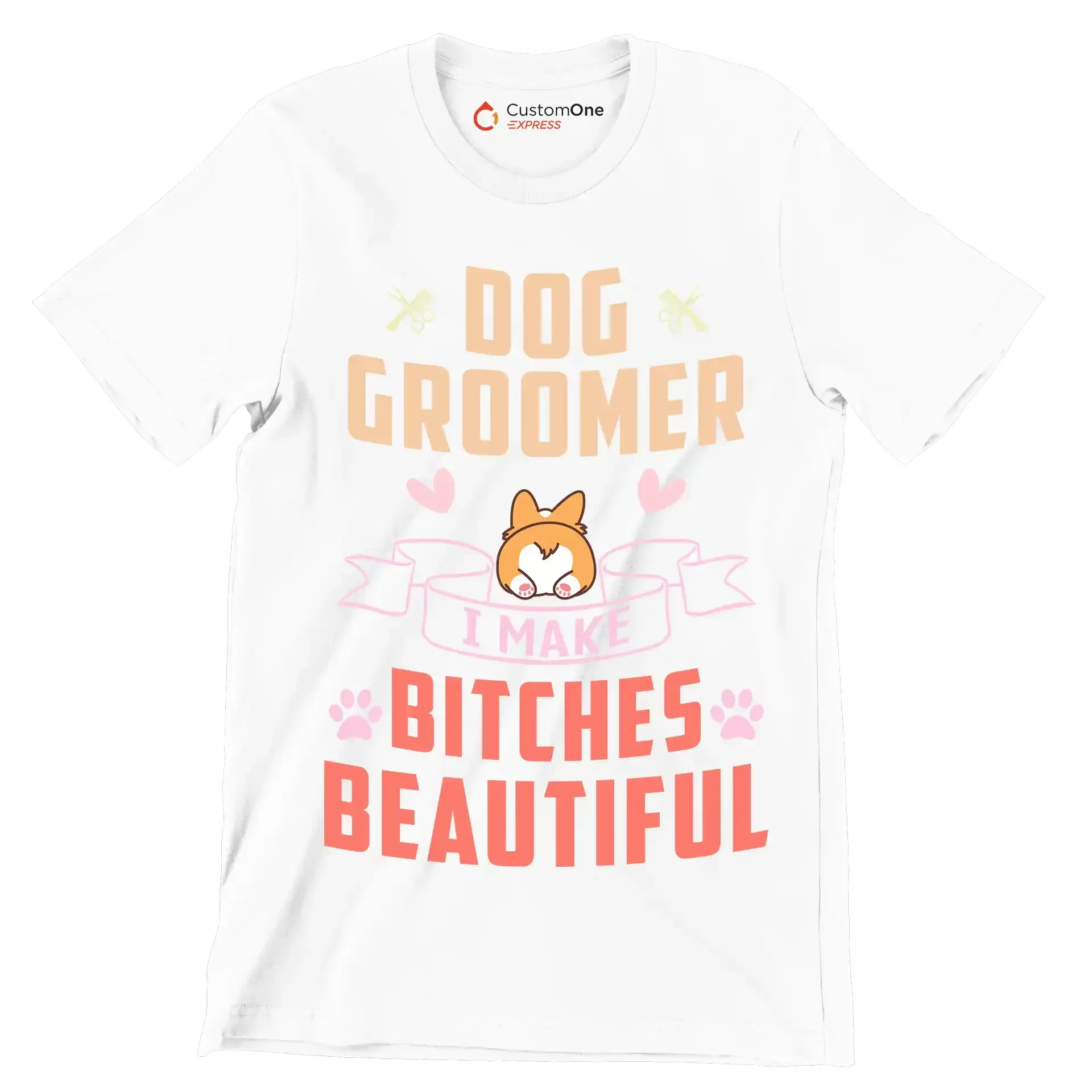 Dog groomer I work harder than an ugly stripper - Dog Themed T-Shirt-White-S-Custom One Express
