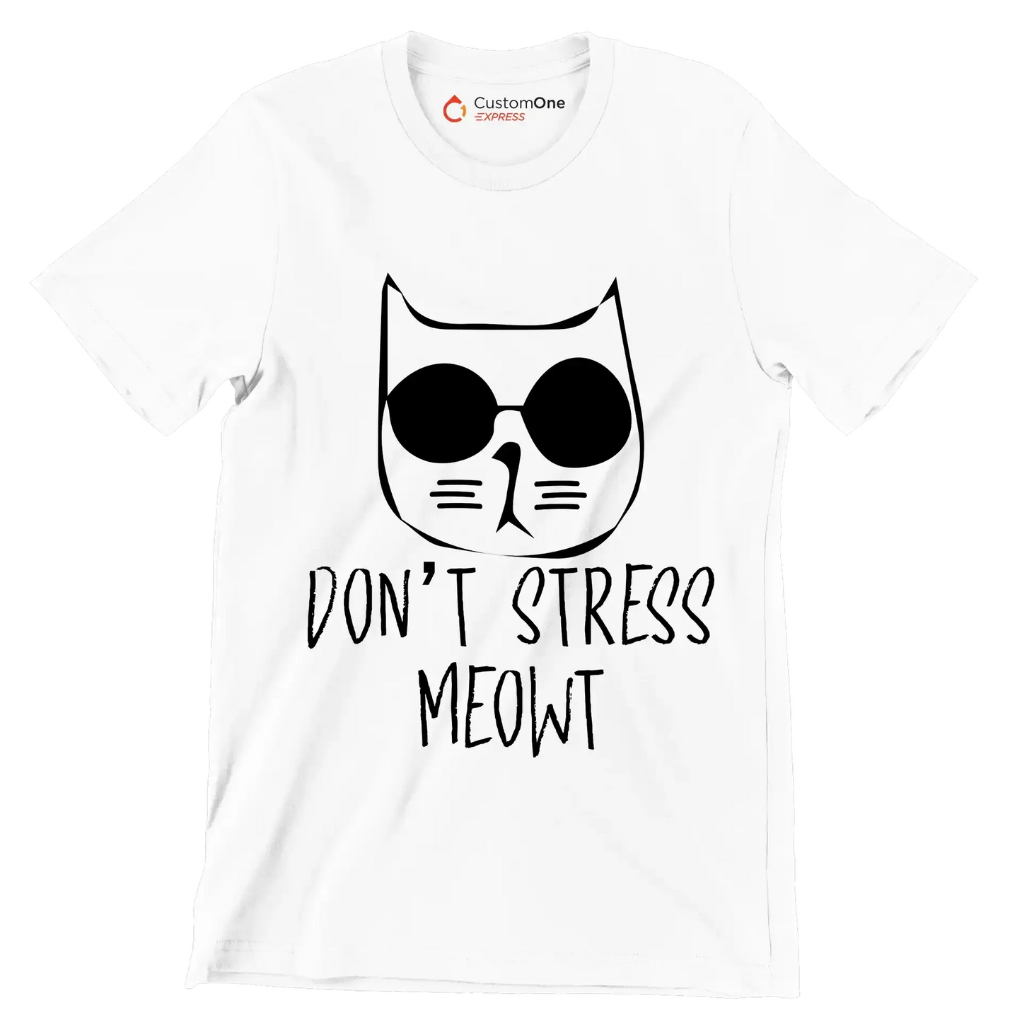 Don't stress meowt - Cat Themed T-Shirt-White-S-Custom One Express