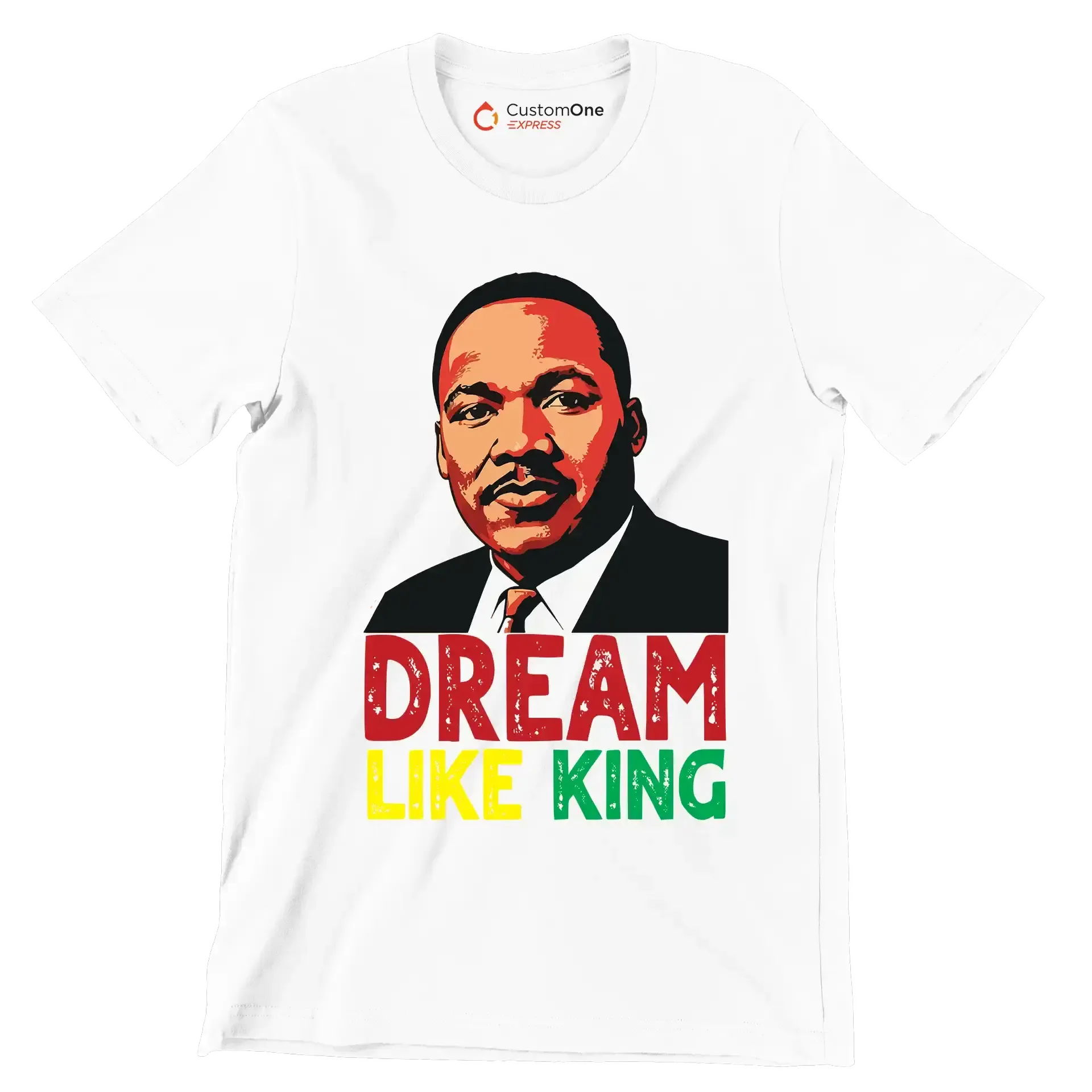Dream like king - Martin Luther King T-Shirt-White-S-Custom One Express