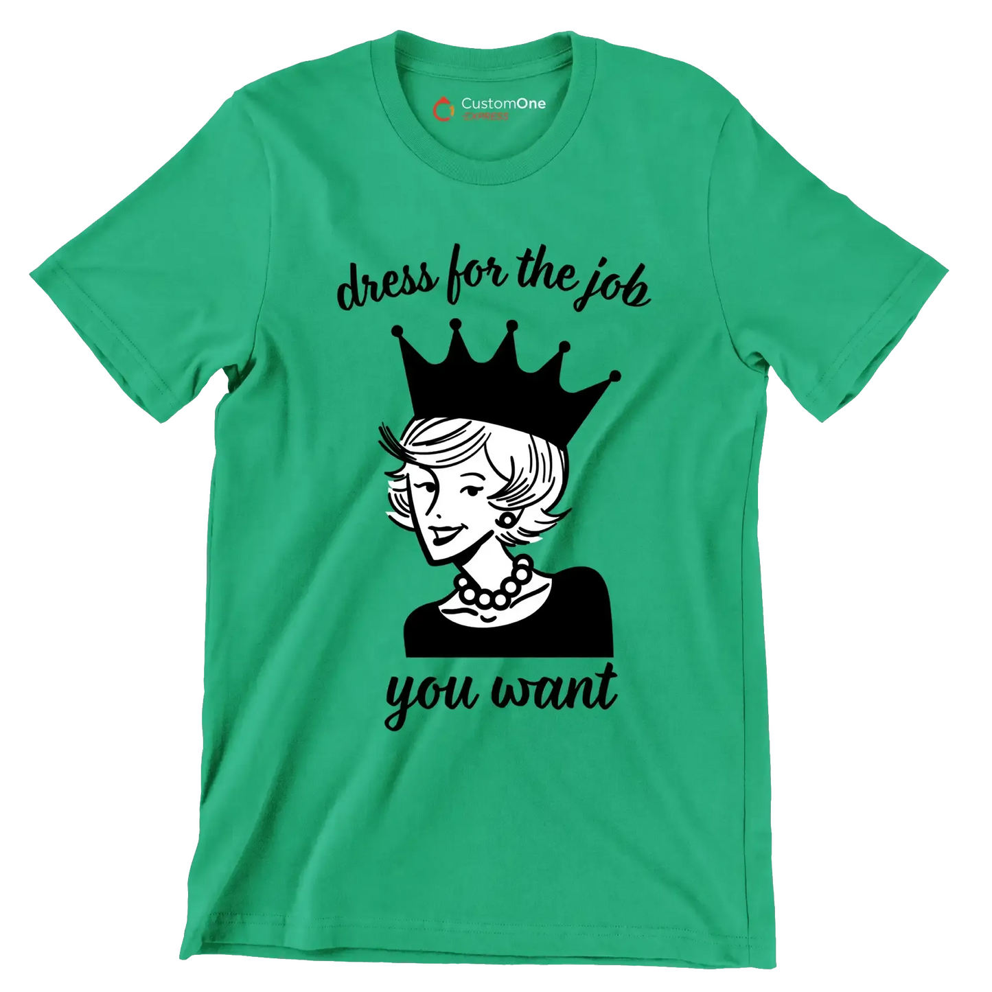 Dress for the job you want - Retro Themed T-Shirt-Green-S-Custom One Express
