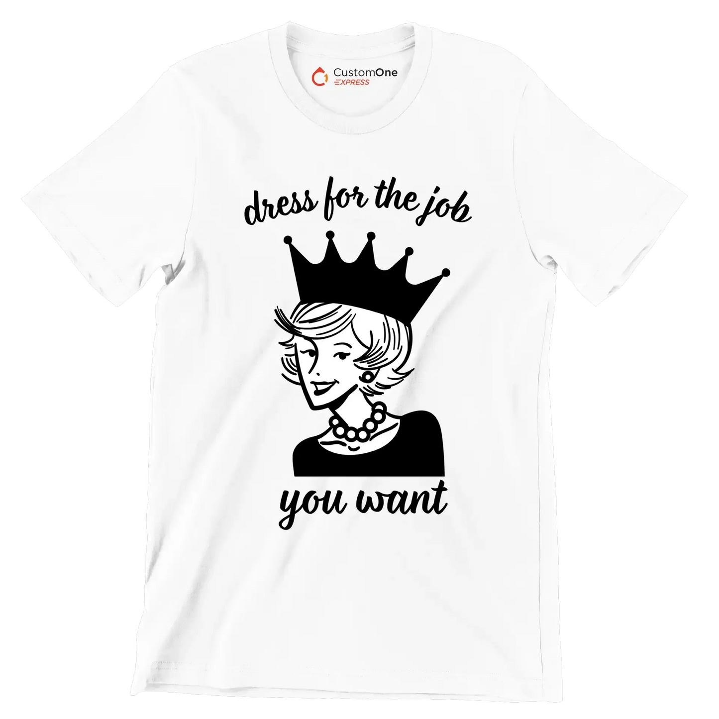 Dress for the job you want - Retro Themed T-Shirt-White-S-Custom One Express