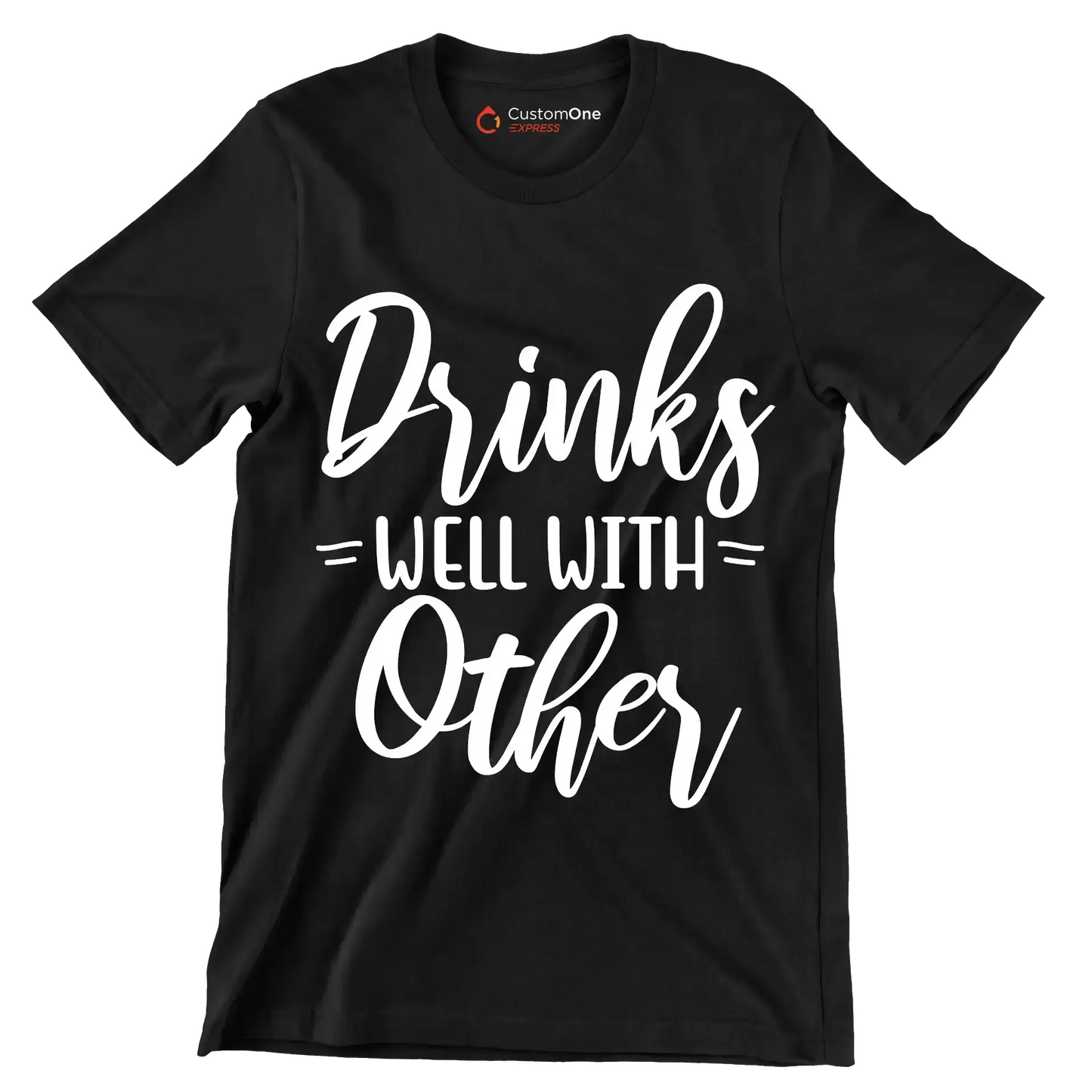 Drinks well with others - Sarcasm Themed T-Shirt-Black-S-Custom One Express
