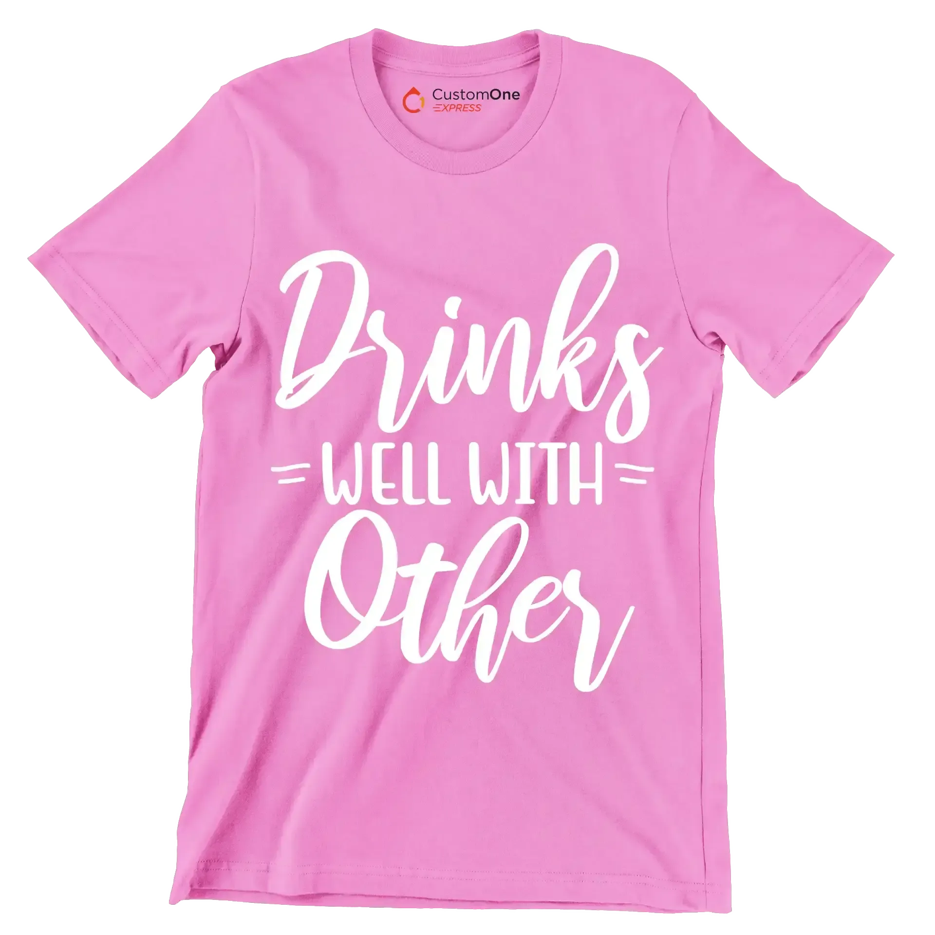 Drinks well with others - Sarcasm Themed T-Shirt-Pink-S-Custom One Express