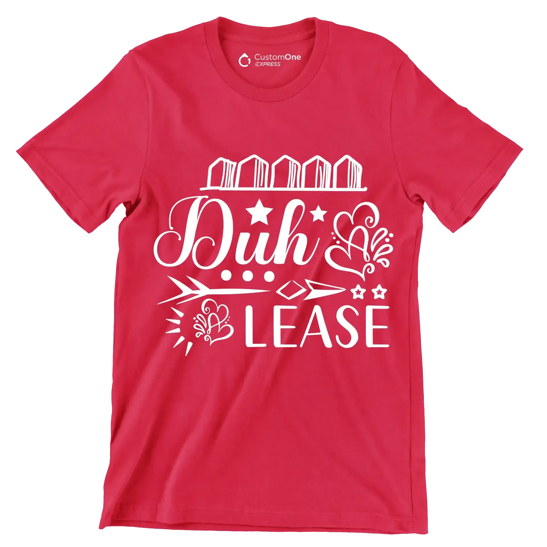 Duh & lease - Sarcasm Themed T-Shirt-Red-S-Custom One Express