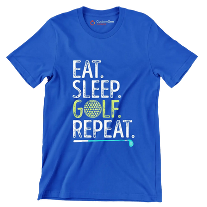 EAT. SLEEP. GOLF. REPEAT - Golf Themed T-Shirt-Blue-S-Custom One Express