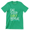 EAT. SLEEP. GOLF. REPEAT - Golf Themed T-Shirt-Green-S-Custom One Express