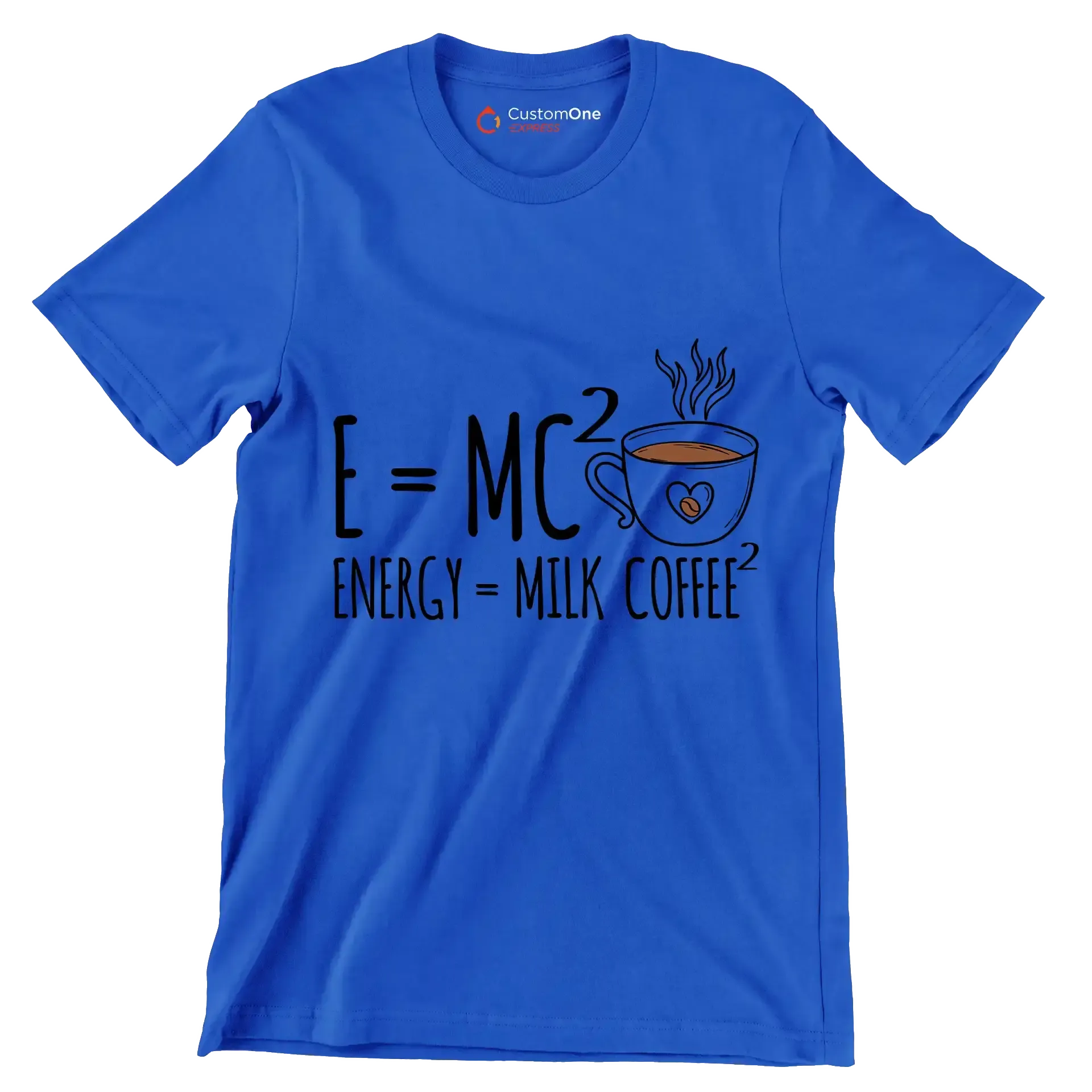 E=MCı ENERGY = MILK COFFEEı - Coffee Themed T-Shirt-Blue-S-Custom One Express