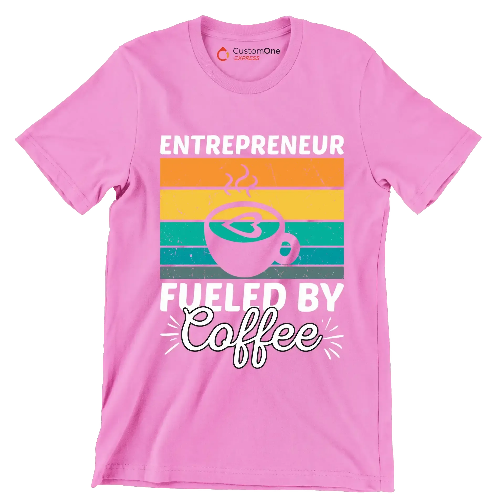 ENTREPRENEUR FUELED BY Coffee - Coffee Themed T-Shirt-Pink-S-Custom One Express